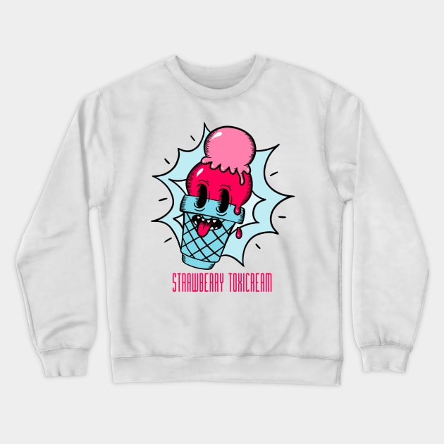 Strawberry Toxicream Crewneck Sweatshirt by ChilledTaho Visuals